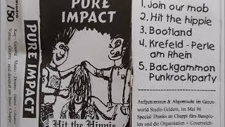 Pure Impact -- Hit the Hippie - Full Demo Tape