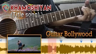 #Learn2Play ★★ "Khamoshiyan" (title track) chords - Guitar Bollywood lesson