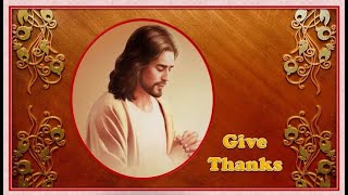 Give Thanks  歡欣 ( English/ 粵 )