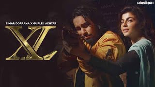 Simar Doraha, Gurlez Akhtar - XL | Mahi Sharma | MixSingh |  New Punjabi Songs 2021