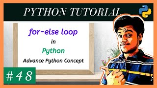 For Else Loop In Python | Using Else With For Loop | Advance Python Tutorial
