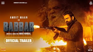 BABBAR (Official Trailer) AMRIT MAAN | Yograj Singh | Amar Hundal | Rel On 18th March||