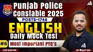 Punjab Police Constable 2025 | Posts 1746 | English | Daily Mock Test | By Rohit Sir #6