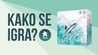 Kako se igra? Finspan!