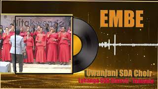 EMBE UWANJANI SDA CHOIR DSM TZ