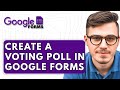 How To Create A Voting Poll In Google Forms [2025 Guide]