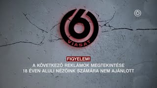 Viasat 6 reklámblokk előtti felhívások