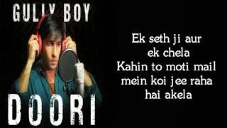 Doori lyrics | Gully Boy | Ranveer Singh & Alia Bhatt | Javed Akhtar | DIVINE | Zoya Akhtar