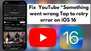 How to Fix YouTube Something went wrong Tap to retry error on iPhone or iPad