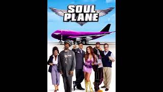 Snoop Dogg ft LaToiya Williams - Soul Plane (HQ)