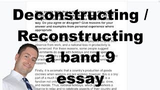 Deconstruct/Reconstruct a band 9 essay with me!