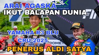 ARAI AGASKA Balapan di FIM R3 Blu Cru World Cup 2025 | Penerus Aldi Satya Mahendra