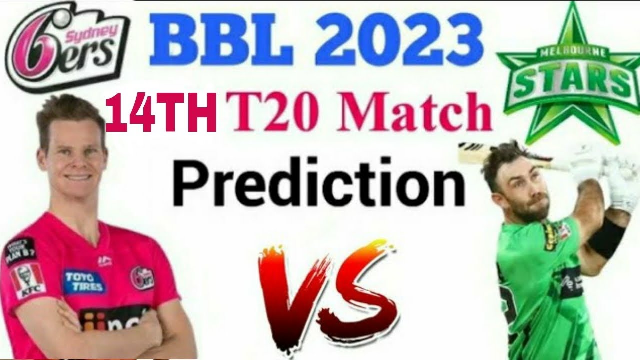 BBL 2023 14th Match Prediction & Pitch Report Sydney Sixers Vs ...