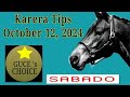 KARERA TIPS & ANALYSIS by ‎@guceschoice  OCTOBER 12, 2024, RACING at METRO TURF starts 2 PM