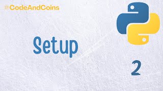 Setup - #2 Python 3 Tutorial