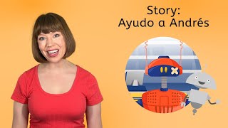 Story: Ayudo a Andrés - My First Spanish Lessons NEW for Kids!