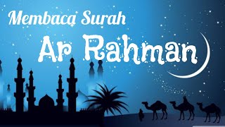 Surah Arrahman is most like Imam Mecca