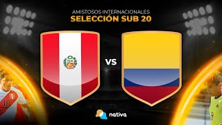 ⚽ PERÚ vs. COLOMBIA | Partido de Revancha amistoso categoría sub-20