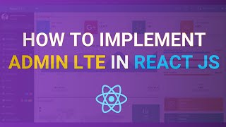 How to Implement AdminLTE in React JS