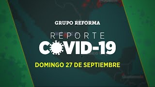 Reporte Covid-19 | Domingo 27  de septiembre