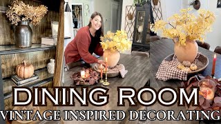 DINING ROOM DECORATE WITH ME FALL 2024/HOW TO CREATE A VINTAGE INSPIRED DINING ROOM FOR FALL 2024