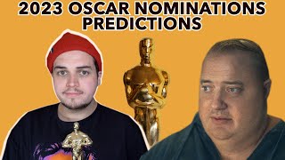2023 Oscar Nominations FINAL PREDICTIONS (all 23 categories)