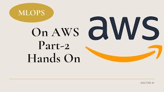 mlops | Mlops on AWS Complete hands-on using AWS sagemaker & AWS CI & CD Tools || Part-2