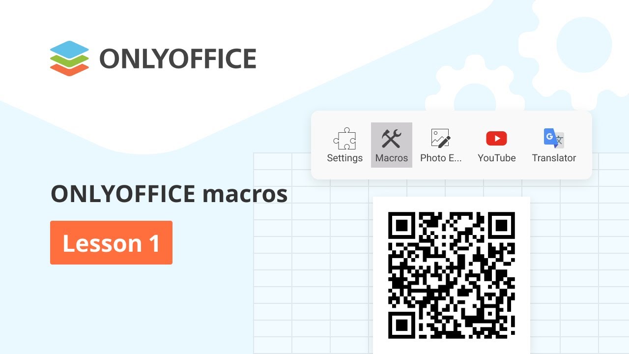 Lesson 1 Introduction To Macros In Onlyoffice Docs Youtube
