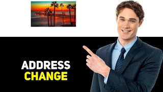 How Do I Change My Address with the California DMV