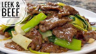 Beef \u0026 Leek Stir Fry | Tender, Juicy And Delicious Beef Stir Fry Recipe