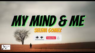 My Mind & Me (Lyric Video) - Selena Gomez
