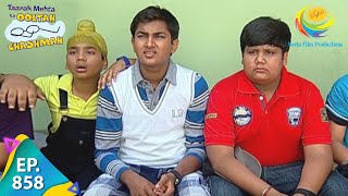 Taarak Mehta Ka Ooltah Chashmah - Episode 858 - Full Episode