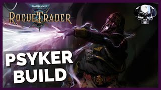 WH40k: Rogue Trader: Melee Psyker Build - Purity In Flame