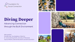 Diving Deeper: Advancing Connection Through the Built Environment