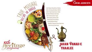 Jahan Panah-E Thaalee by ICCB Heritage Restaurant