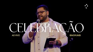 Celebração Ibmorumbi: Testemunhos do Reino de Deus com Pr. Lucas Vieira