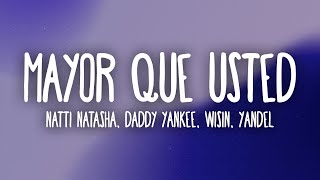 Natti Natasha x Daddy Yankee x Wisin & Yandel - Mayor Que Usted (Letra/Lyrics)