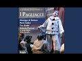 I Pagliacci: Act I, 