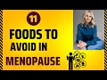 Menopause Diet : 11 Foods to Avoid During Menopause