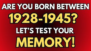 How Well Do You Remember Your Good Old Days? Test Your Memory With Questions