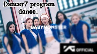 baby monster Korean song.#Dancer7 program dance # group dance ful video 📸#newtrend #vairll_video. 📈📈