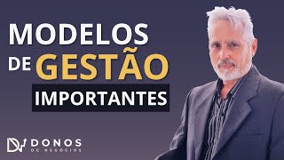 Modelos de Gestão: Suporte Essencial para sua Empresa