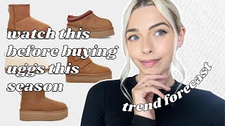 UGGS TREND FORECAST & FAVORITES *WATCH THIS BEFORE BUYING UGG BOOTS* I shesfrench