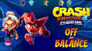 Crash 4: It's About Time OST - Off-Balance