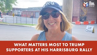 What matters most to Trump supporters at his Harrisburg PA rally