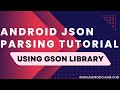 Android JSON Parsing Using GSON Library | Android JSON Parsing #2 | Android Studio Tutorial