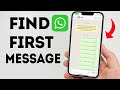 How To See First WhatsApp Message Without Scrolling - Full Guide