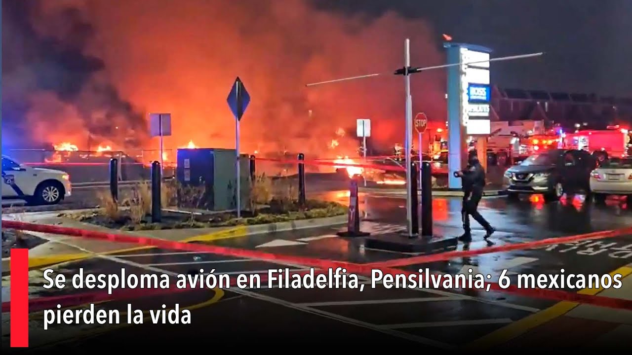 Se Desploma Avión En Filadelfia Pensilvania 6 Mexicanos Pierden La