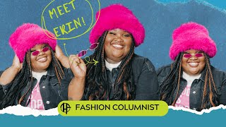 Meet Our New Fashion Columnist- Erin McCoy!