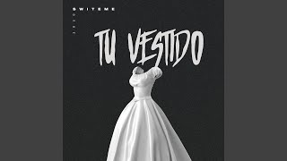 Tu Vestido